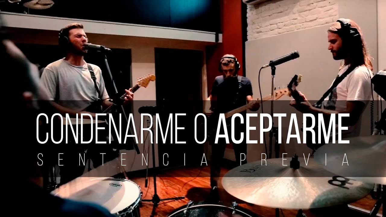 SENTENCIA PREVIA - Condenarme o Aceptarme