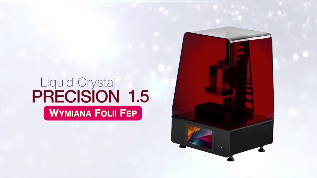 Liquid Crystal Precision 1.5 - wymiana folii FEP