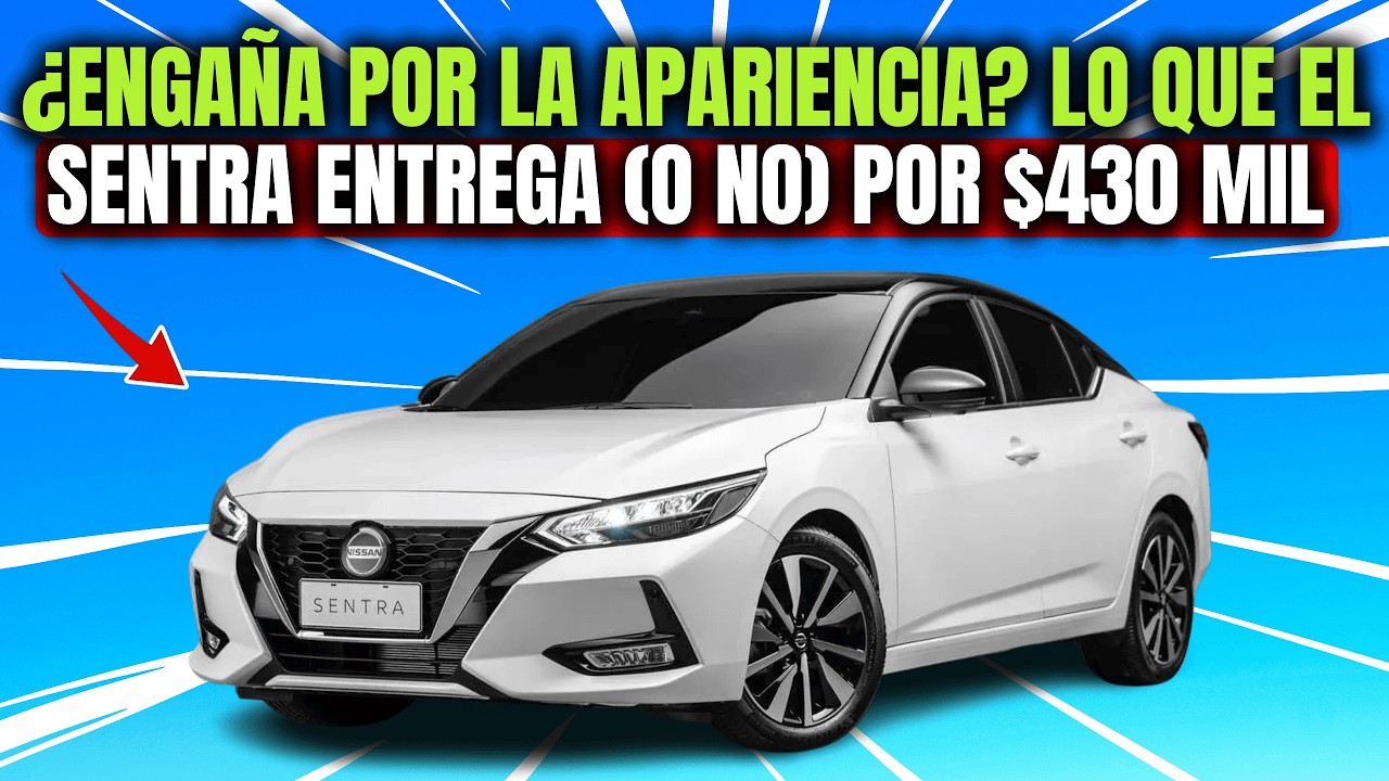 ¿El Nissan Sentra es realmente confiable ¡Mira lo que nadie te dice!