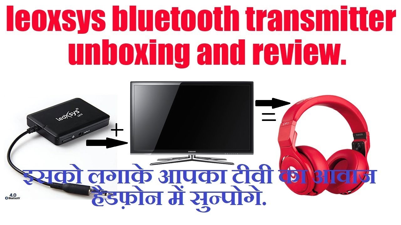 Hindi || leoxsys Bluetooth transmitter unboxing and review