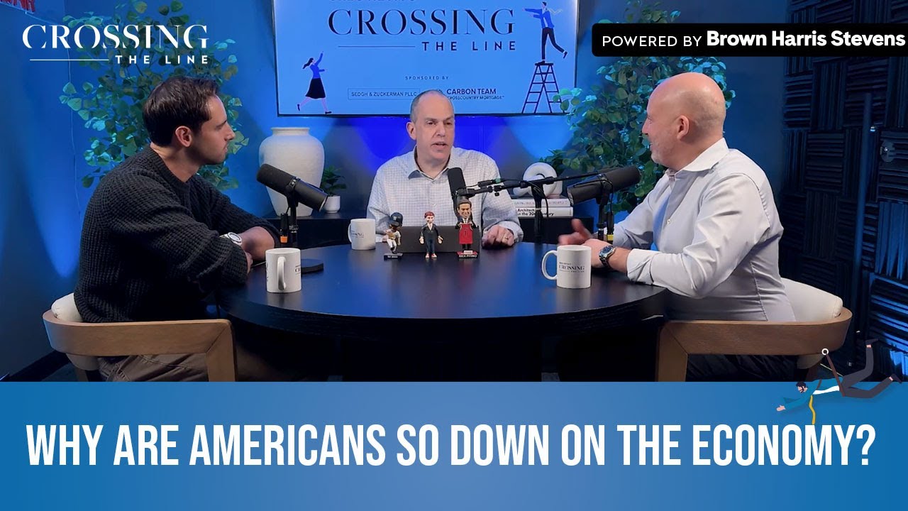 Greg Heym's Crossing the Line - Episode 302: Why Are Americans So Down on the Economy?