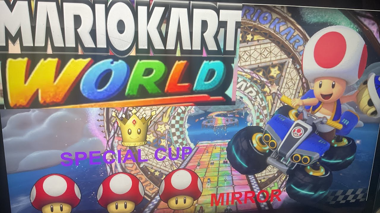 ￼￼Mario Kart World Special Cup Mirror Mode Part 2/2 Full Race Rainbow Road ￼