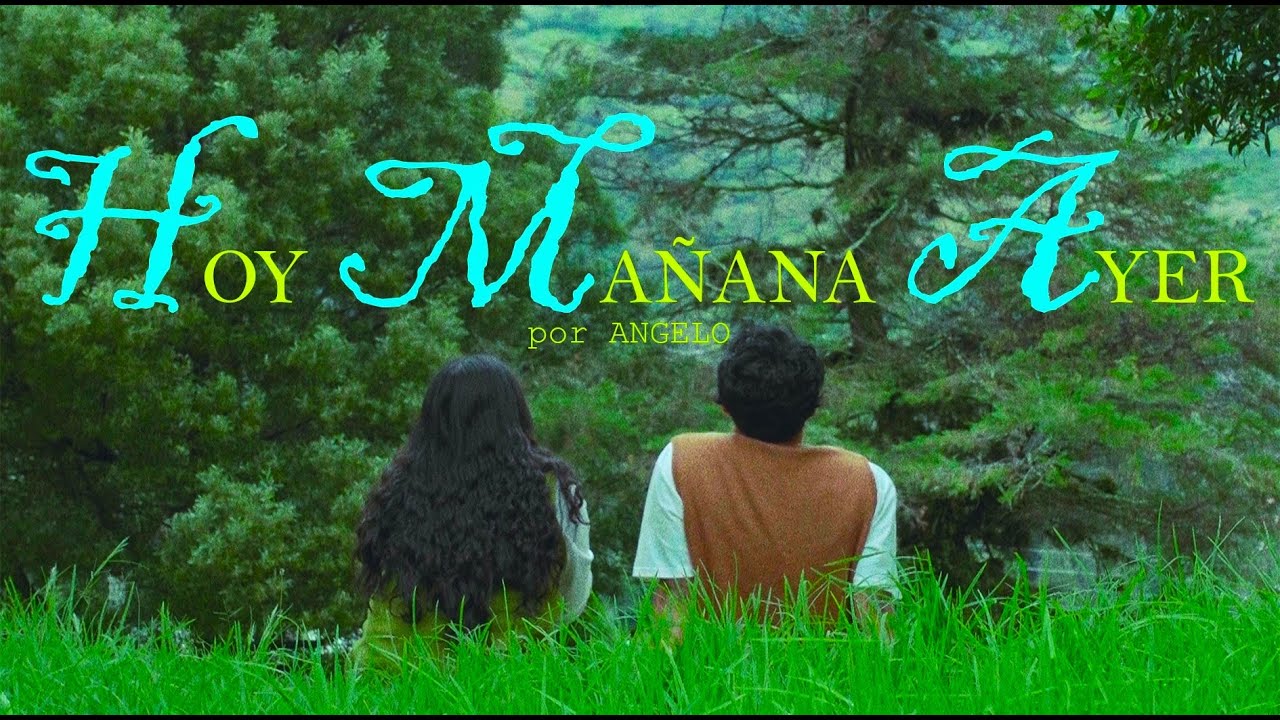 Hoy Mañana Ayer (ShortFilm)