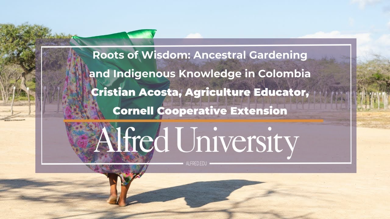 Roots of Wisdom: Ancestral Gardening and Indigenous Knowledge in Colombia with Cristian Acosta