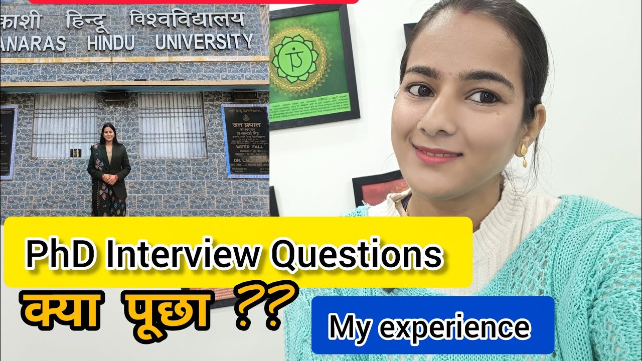 PhD Interview Question BHU / My PhD Interview Experience #phdinterview  #bhu #phd #phdlife  #phd