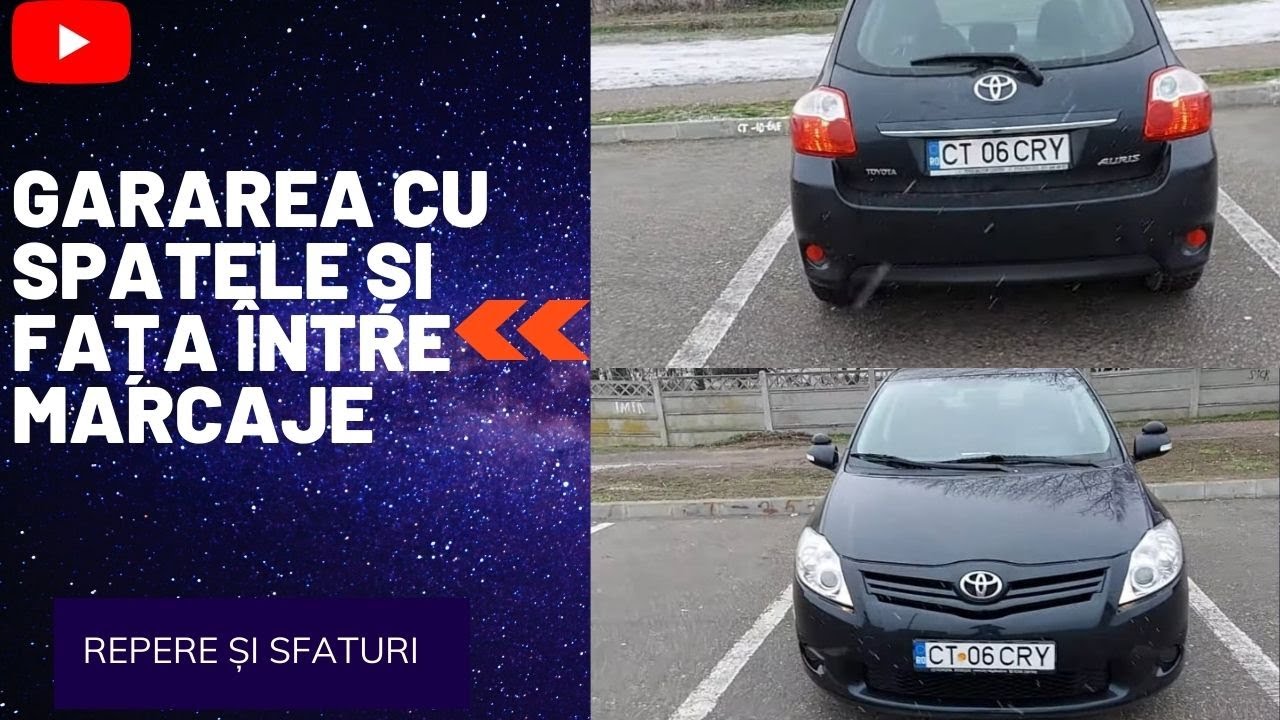 Școala De Șoferi  - GARAREA CU SPATELE ȘI FAȚA ÎNTRE MARCAJE (  REPERE ȘI SFATURI ) Ep 5