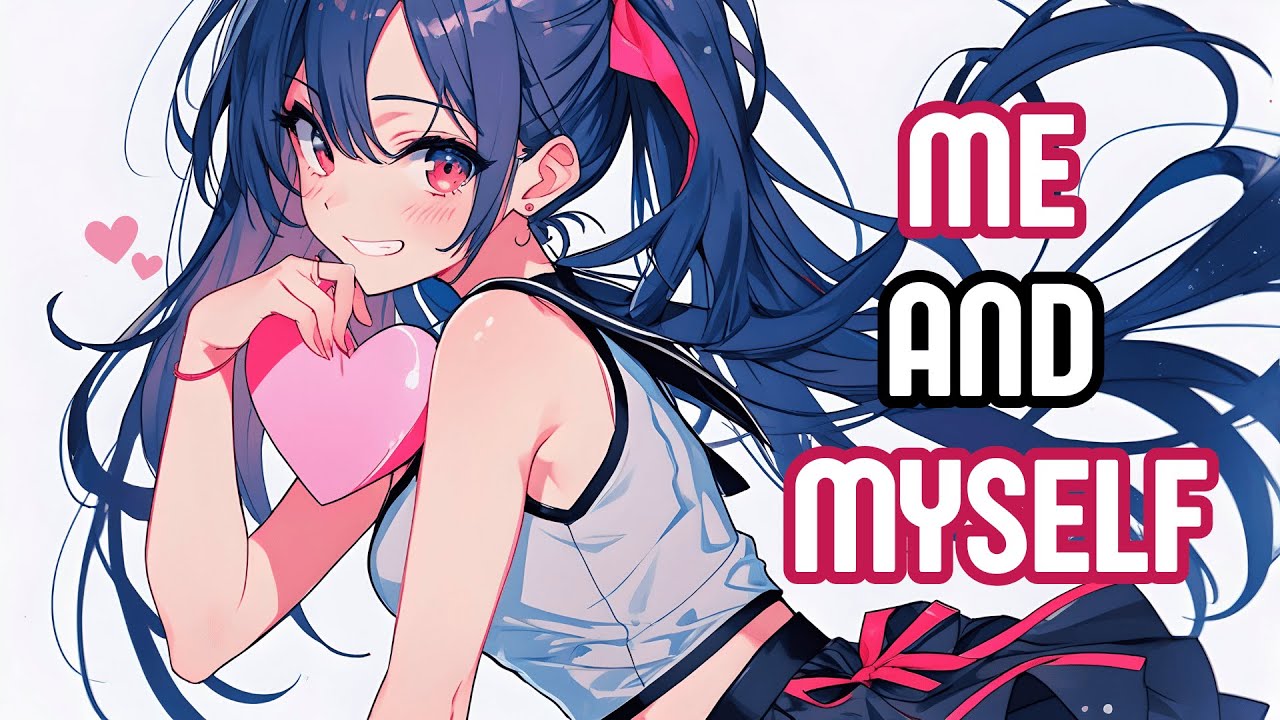 「Nightcore」Me And Myself - by Aiyun (Lyric Video)