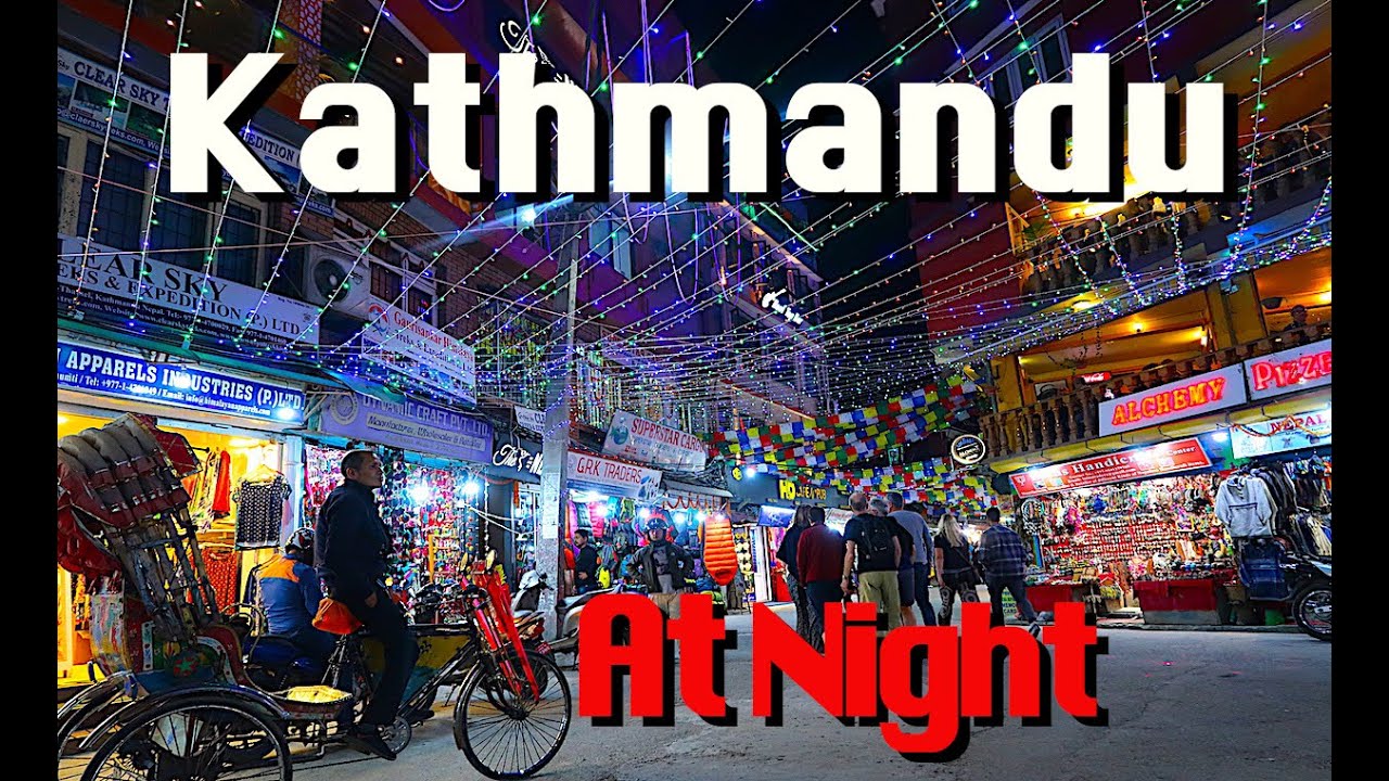 Kathmandu Nightlife | Thamel Walking Tour | ठमेल राति
