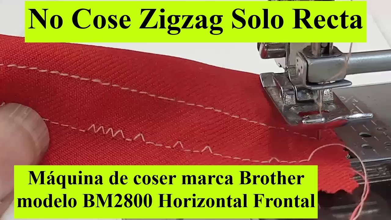 BM2800 Zigzag No me cose Máquina de Coser Brother Zigzag Doesn't sew me modelo Horizontal Frontal