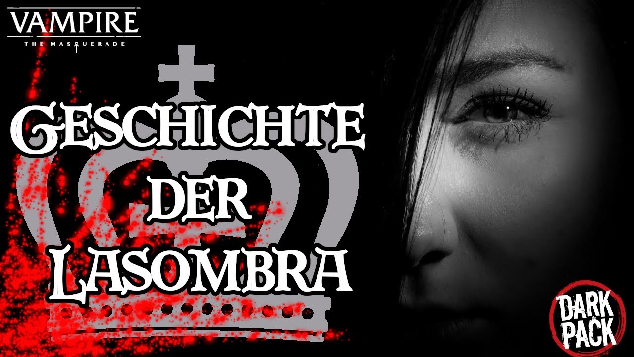 Die Geschichte der Lasombra (Vampire the Masquerade)