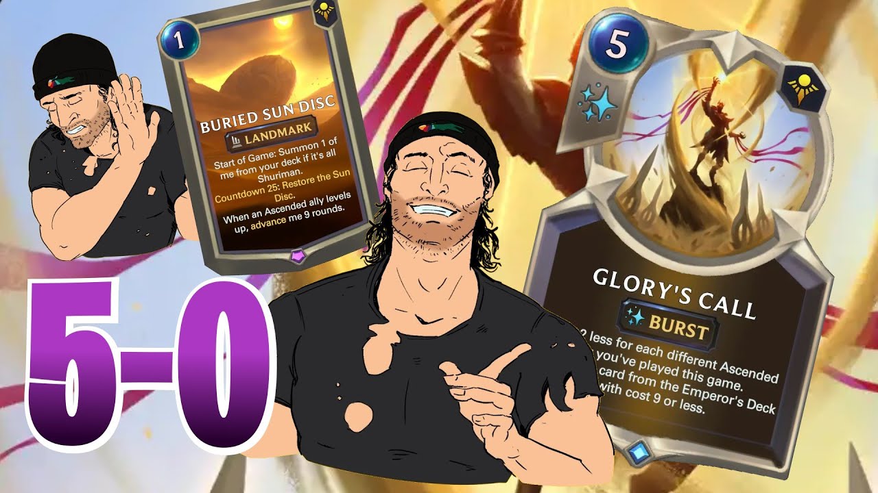 5-0 GLORY'S CALL! Who needs the Sun Disc?!  | Legends of Runeterra