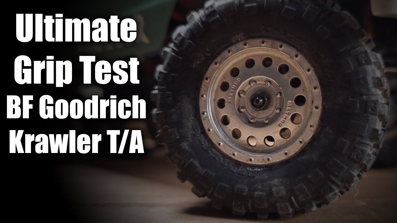 BF Goodrich Krawler T/A Ultimate Grip Test SCX24 C10 Stock 1.0 Tire
