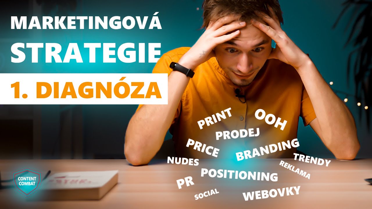 Marketingová Strategie | Diagnóza | ⚔️Content Combat