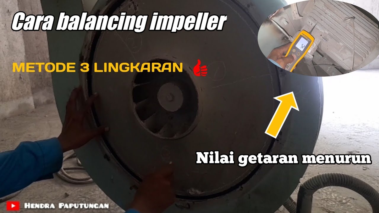 Cara Balancing Impeller Fan dengan 3 metode lingkaran