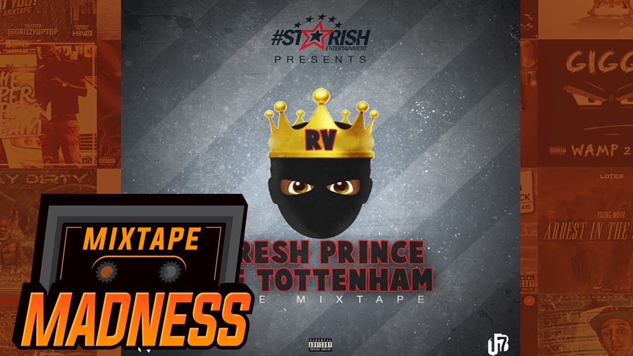 RV ft Natasha De La Rosa - Blue Ticks [Fresh Prince of Tottenham] | @MixtapeMadness