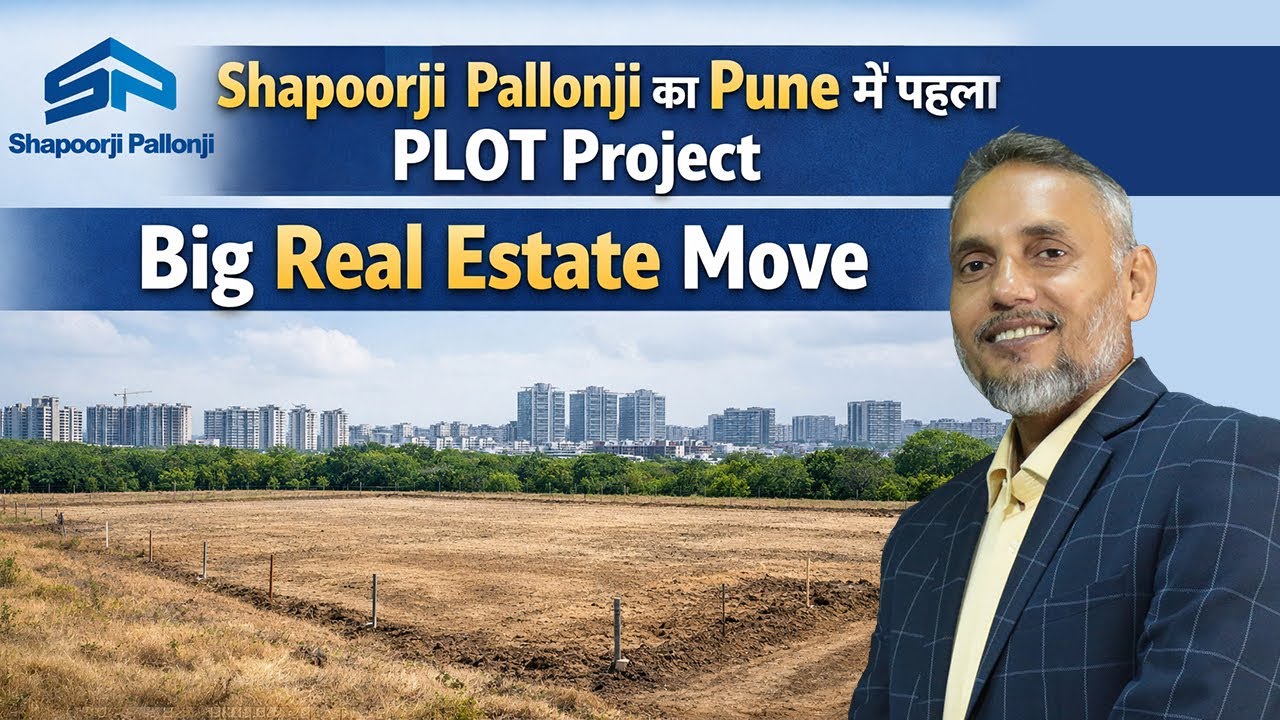 Shapoorji Pallonji का Pune में पहला PLOT Project | Big Real Estate Move #exbroker #shapoorjipallonji