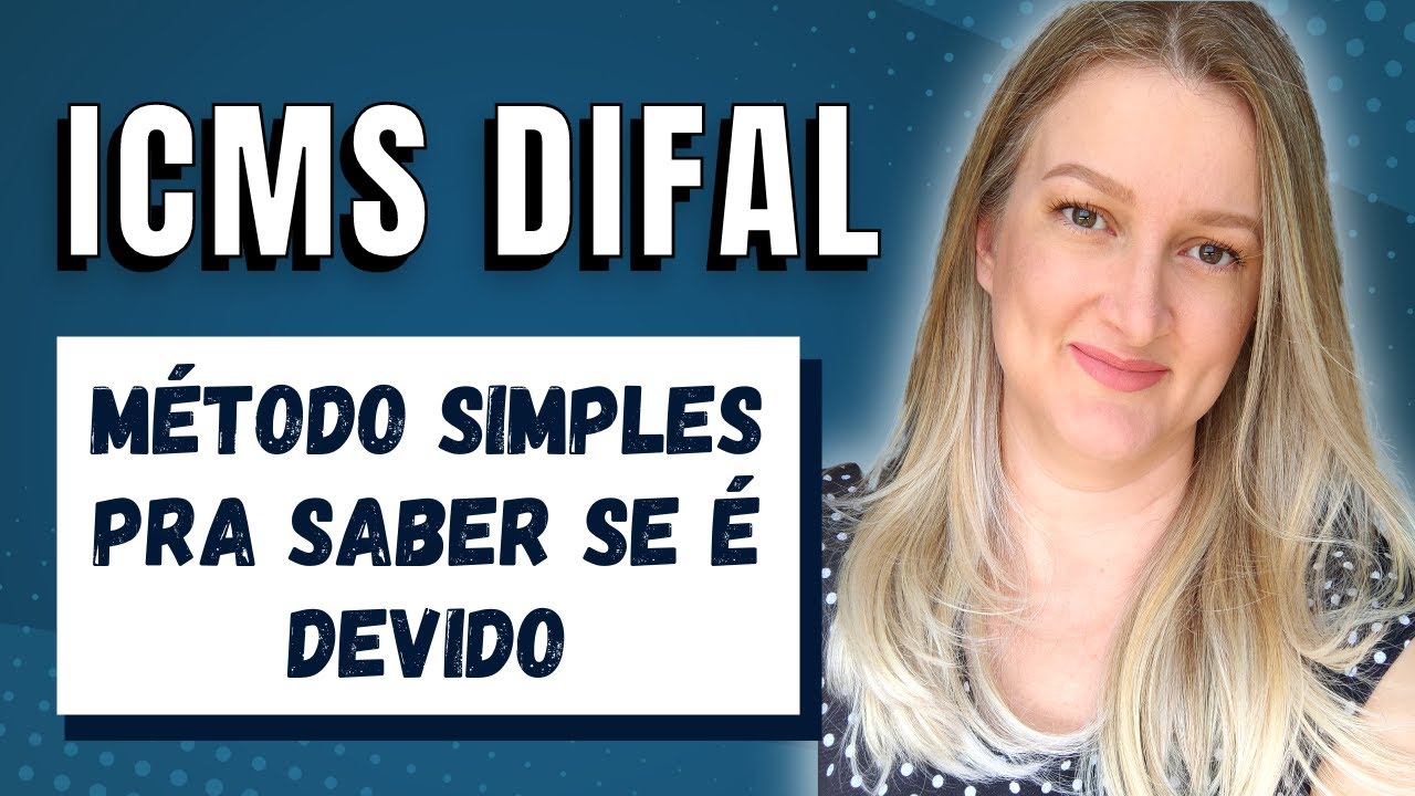 ICMS DIFAL: M&eacute;todo r&aacute;pido e f&aacute;cil de saber se &eacute; devido e quem &eacute; o respons&aacute;vel