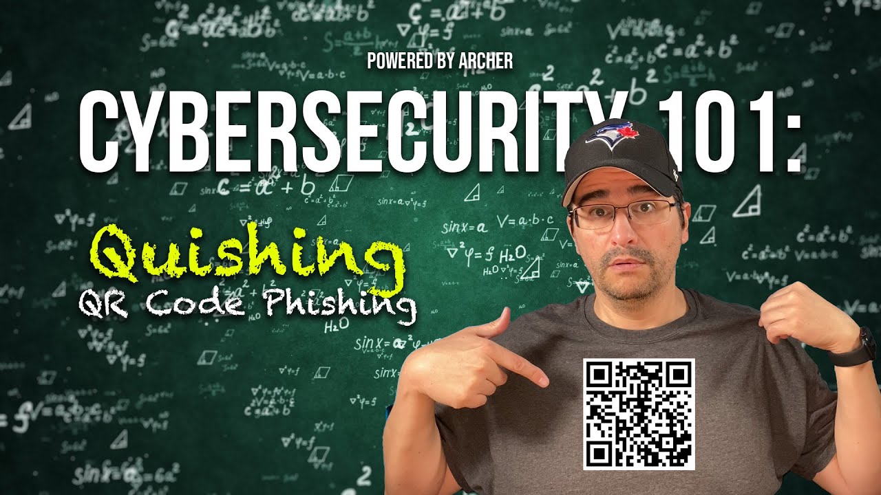 Cybersecurity 101: Quishing | QR Code Phishing