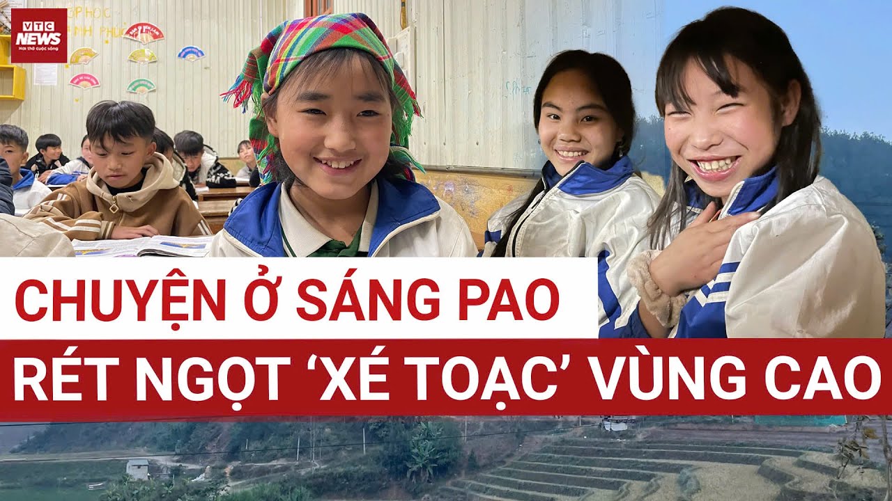 ‘ĐƯỢC ĐI HỌC, ĐƯỢC ĂN NO’ – giấc mơ của những đứa trẻ ở Sáng Pao | VTC News