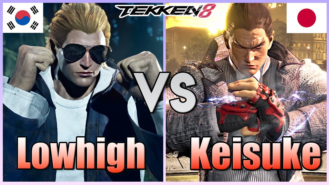 Tekken 8  ▰  Lowhigh (Steve) Vs Keisuke (#1 Kazuya) ▰ Ranked Matches!