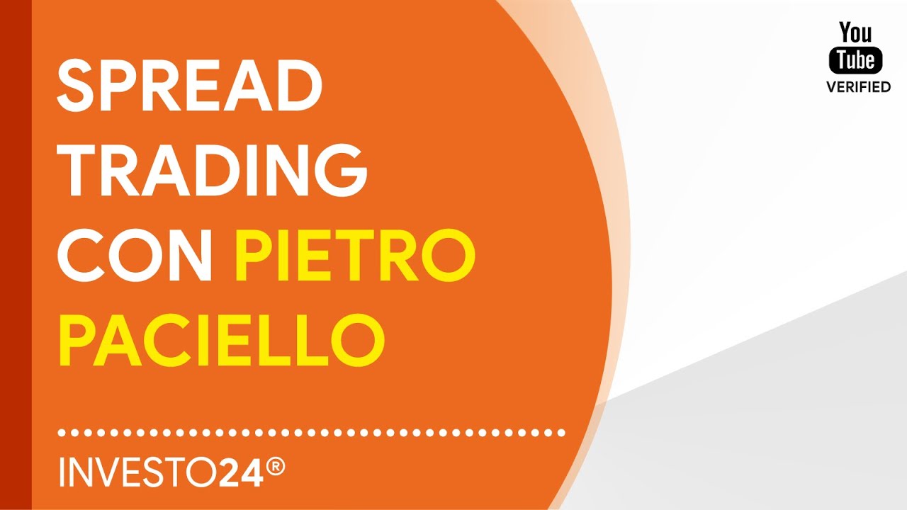 Spread Trading con Pietro Paciello