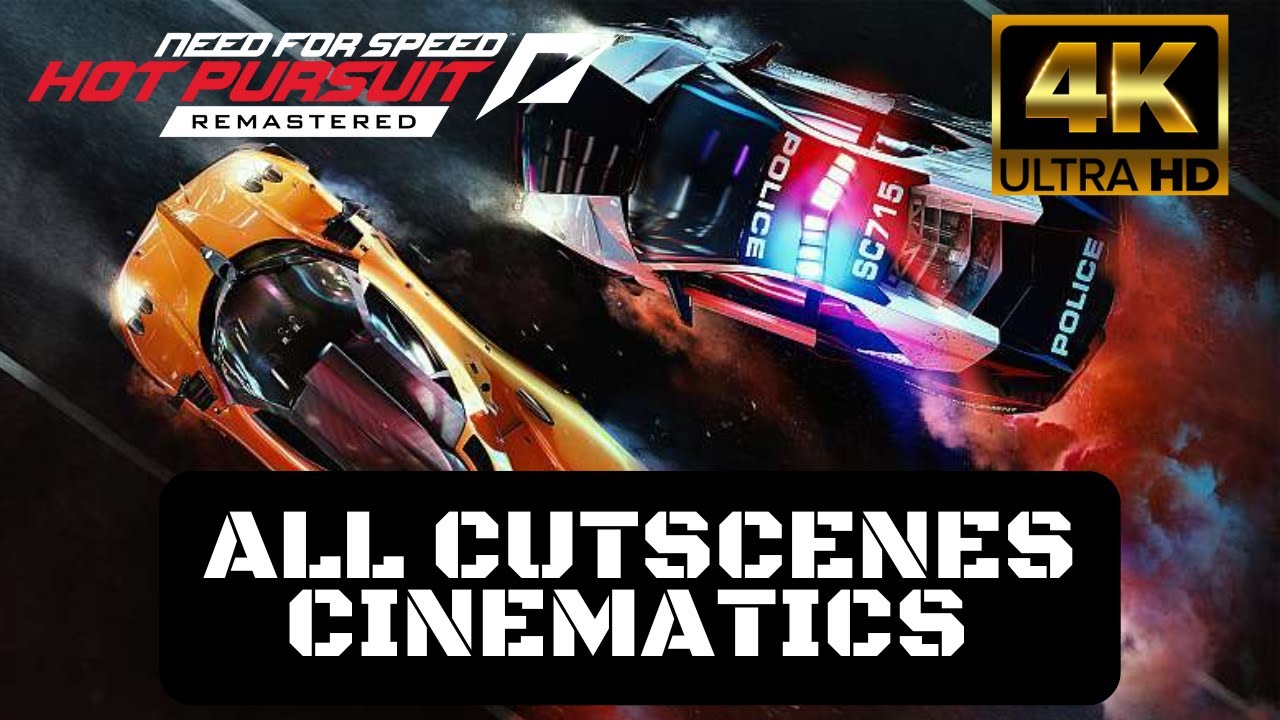 Need for Speed: Hot Pursuit Remastered All Cutscenes Cinematics 4K (Game Movie)