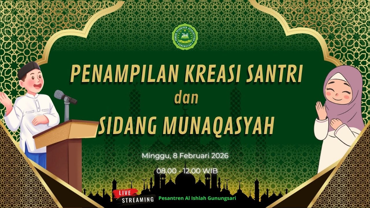 LIVE - PENAMPILAN KREASI SANTRI & SIDANG MUNAQASYAH - Talun Gunungsari, Bansari