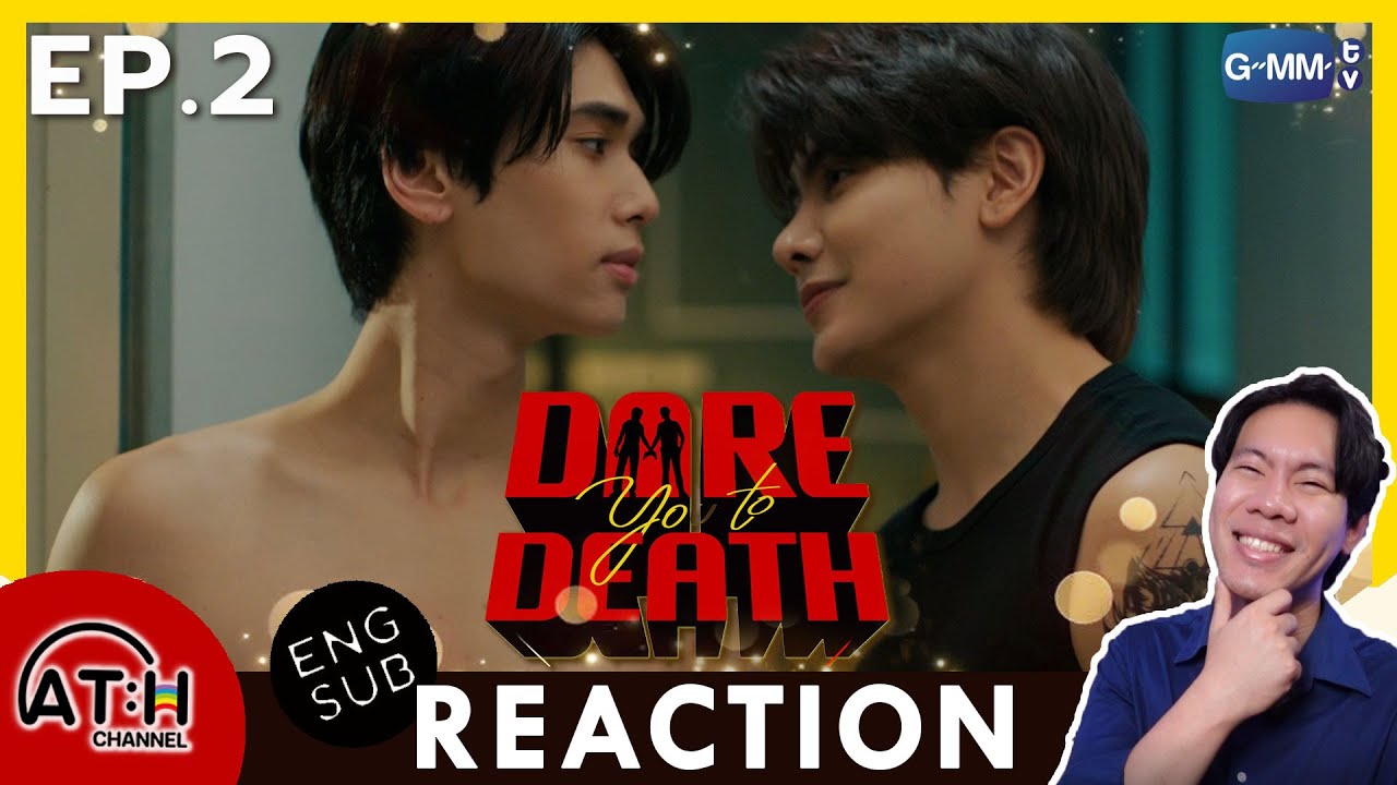 (ENG CC) REACTION + RECAP | EP.2 | Dare you to death ไขคดีเป็น เห็นคดีตาย | ATHCHANNEL