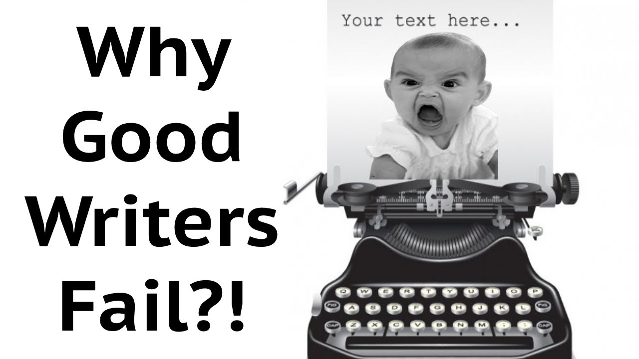 Why Good Writers Don't Get Published? Problem 1