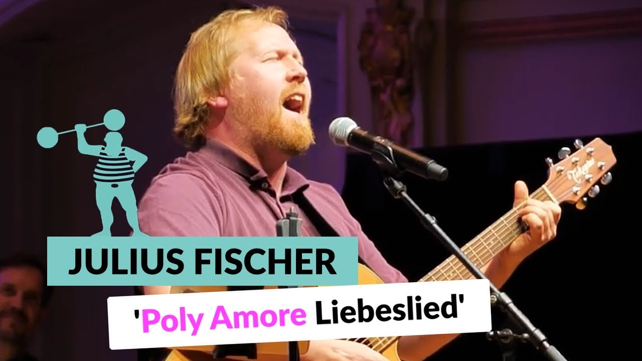 Julius Fischer - Poly Amore | Poetry Slam TV