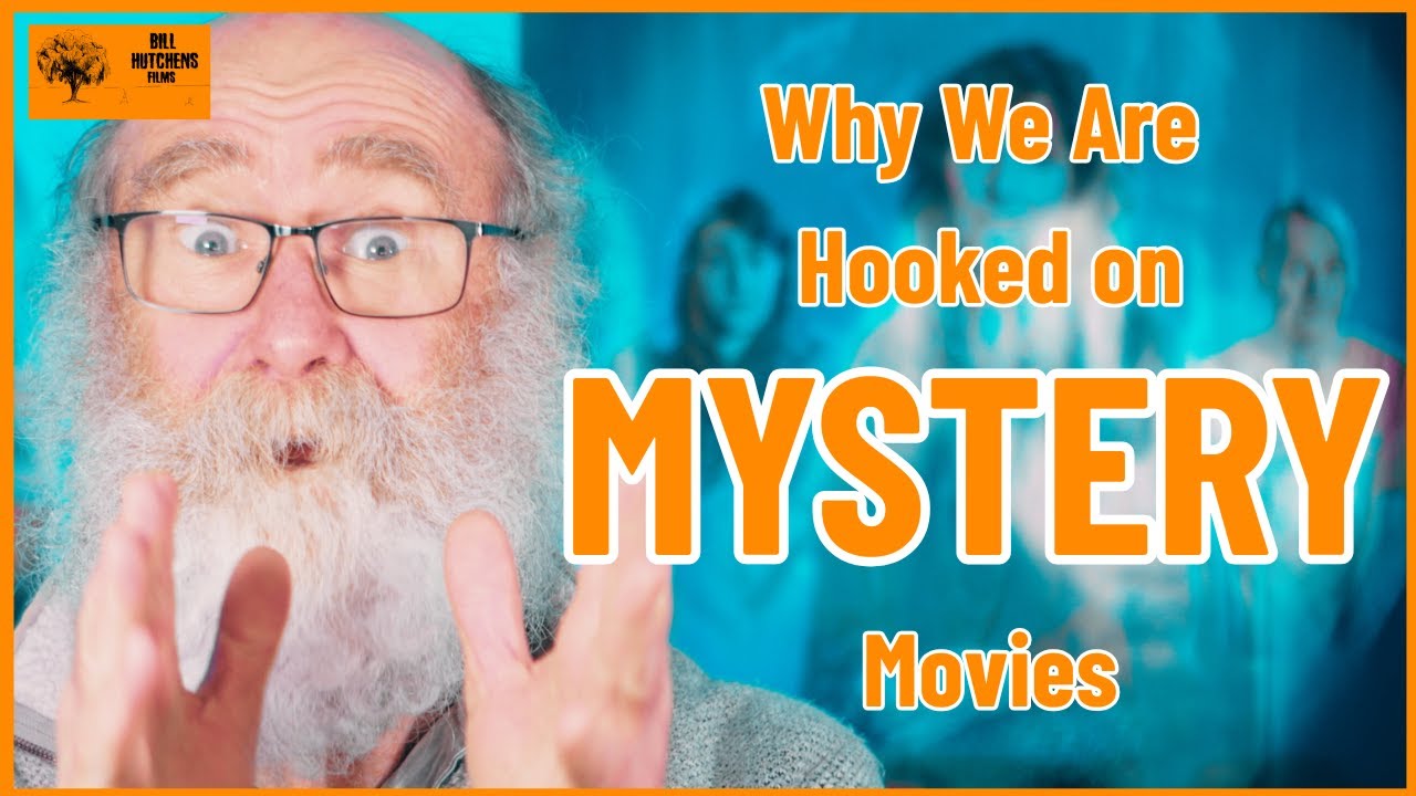 Why We're Hooked on MYSTERY Movies
