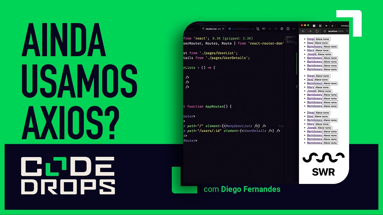 Consumindo APIs no React com SWR | Code/Drops #38