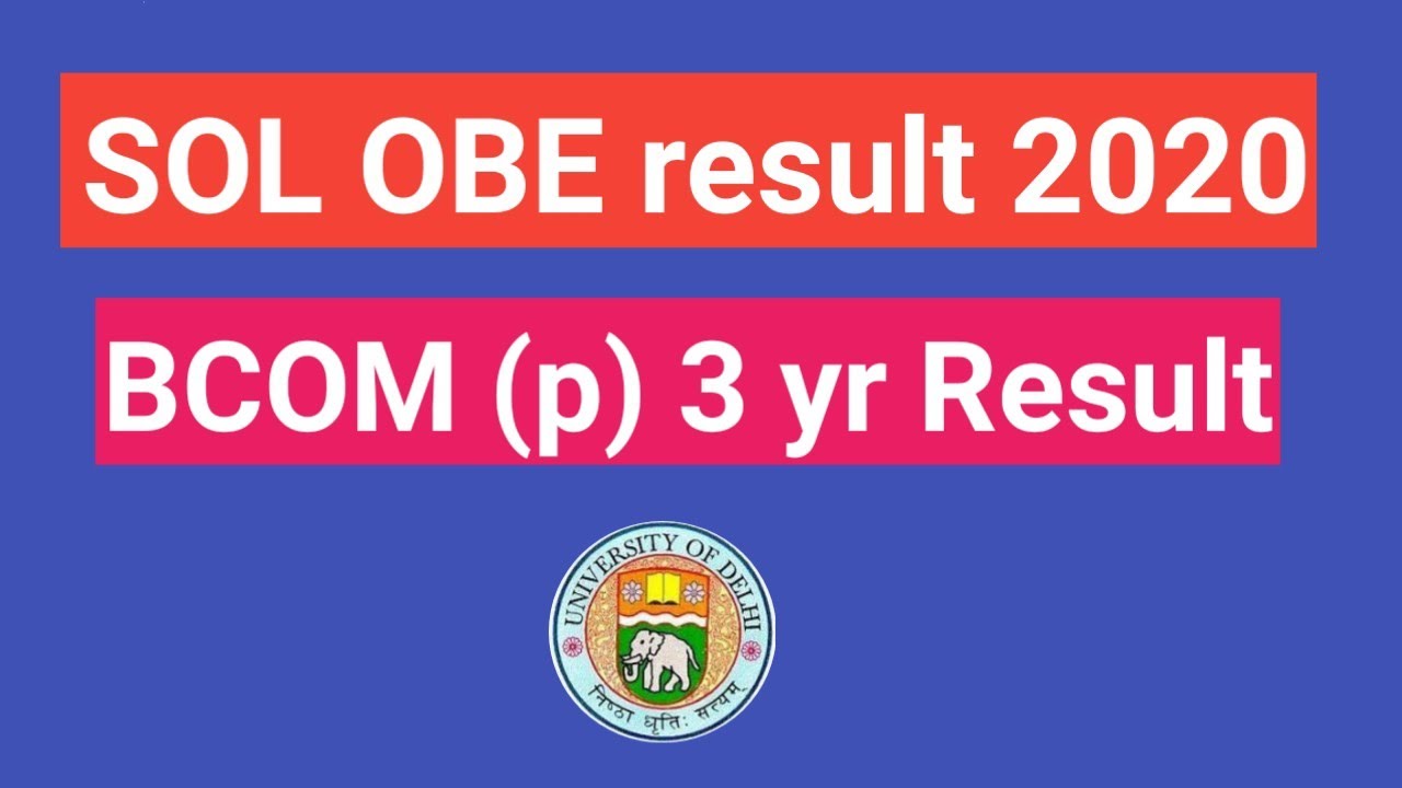 SOL Obe Result Declared 2020| BCOM PROG final year