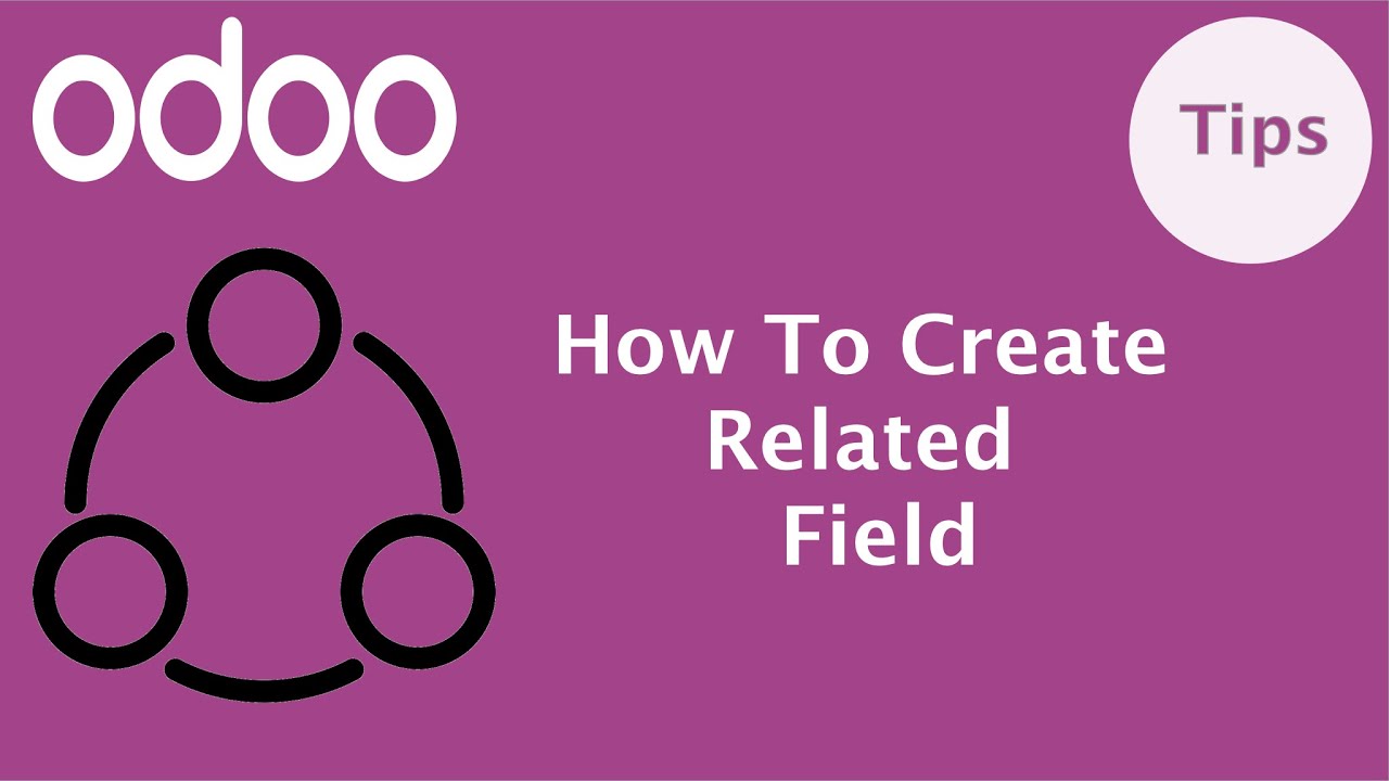 Как создать связанное поле | Тип данных в Odoo | Учебное пособие по полям в Odoo