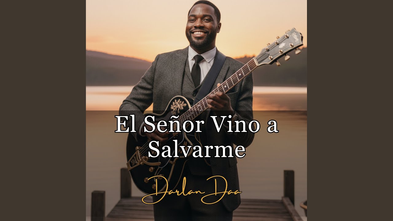 El Señor Vino a Salvarme