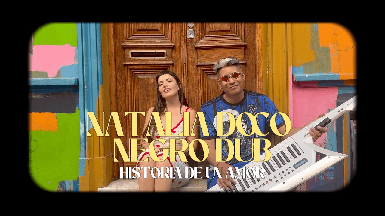 Historia de un amor (Cover) - Natalia Doco & NEGRO DUB