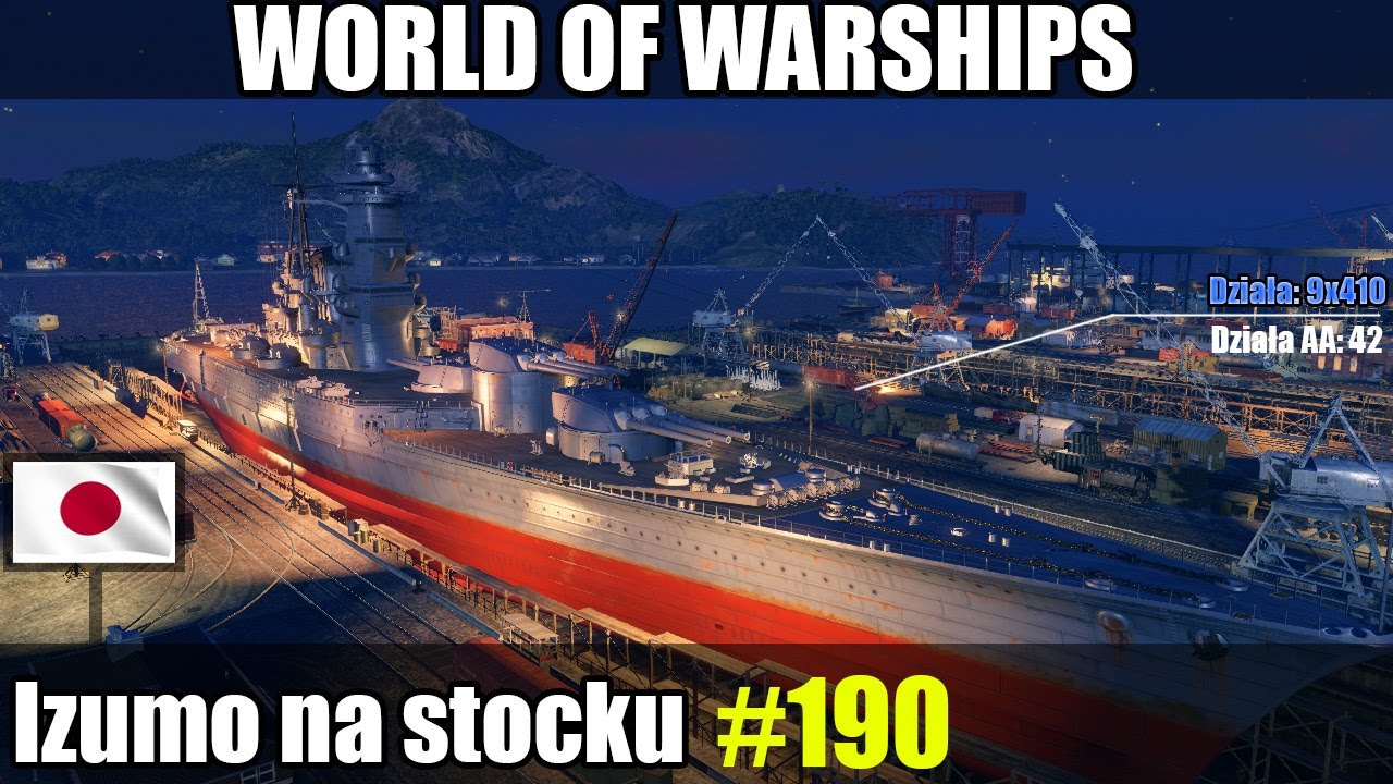 Izumo World of Warships (Wows) - Gameplay i om&oacute;wienie okrętu.
