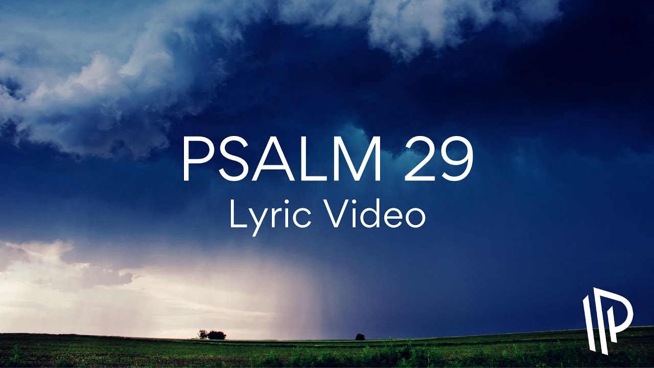 Psalm 29 (The Voice of the Lord) [feat. Nick Poppens] by The Psalms Project - Lyric Video