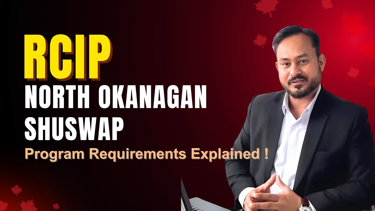 British Columbia North Okanagan RCIP Program Explained | 22-April-2025 | Employers and Employees