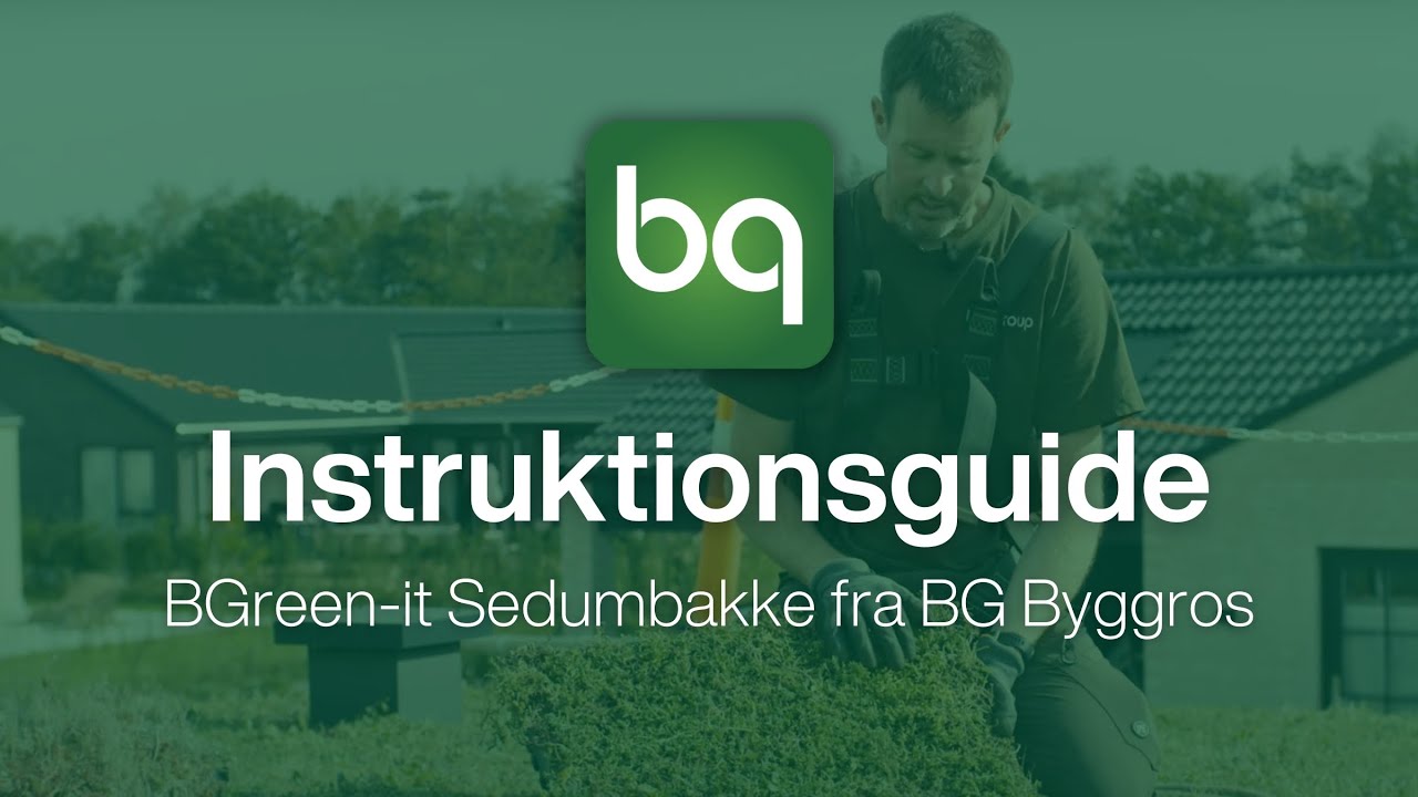 Instruktionsguide BGreen-it Sedumbakke fra BG Byggros