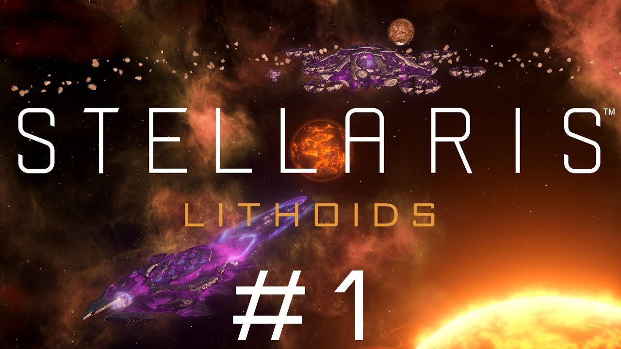 Stellaris Lithoids, cz.1