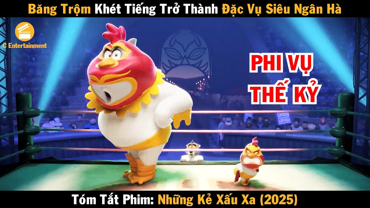 Review phim Băng trộm khét tiếng trở thành đặc vụ siêu ngân hà | Những Kẻ Xấu Xa 2025