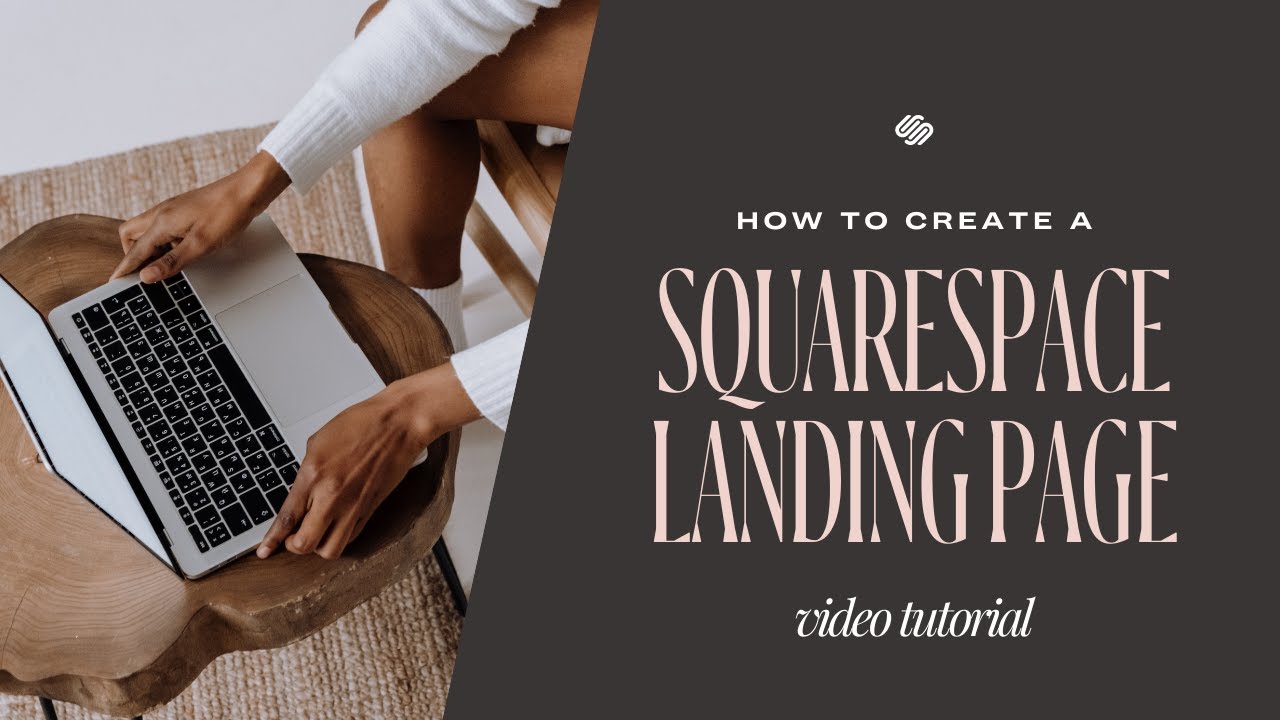 How To Create A Squarespace Landing Page (2021)