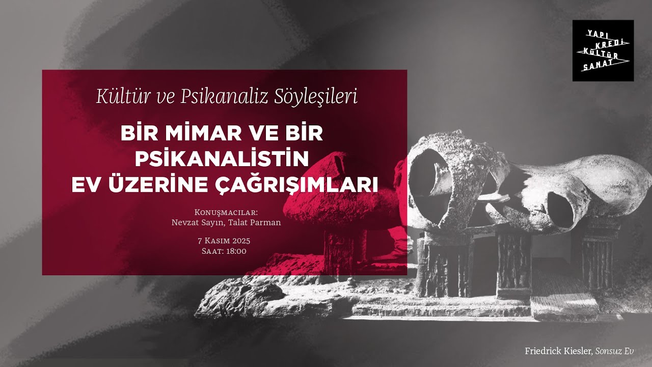 Bir Mimar ve Bir Psikanalistin Ev Üzerine Çağrışımları