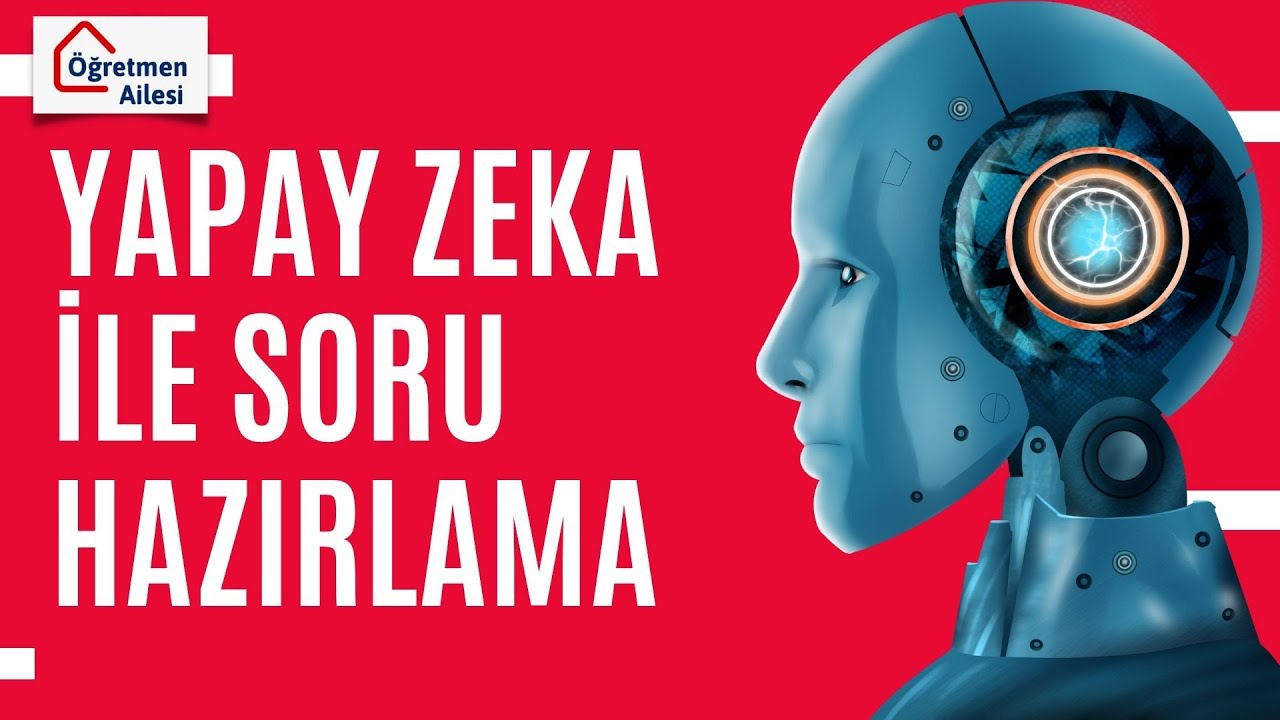 MEB Yapay Zeka ile Kazanım Odaklı Soru Yazma