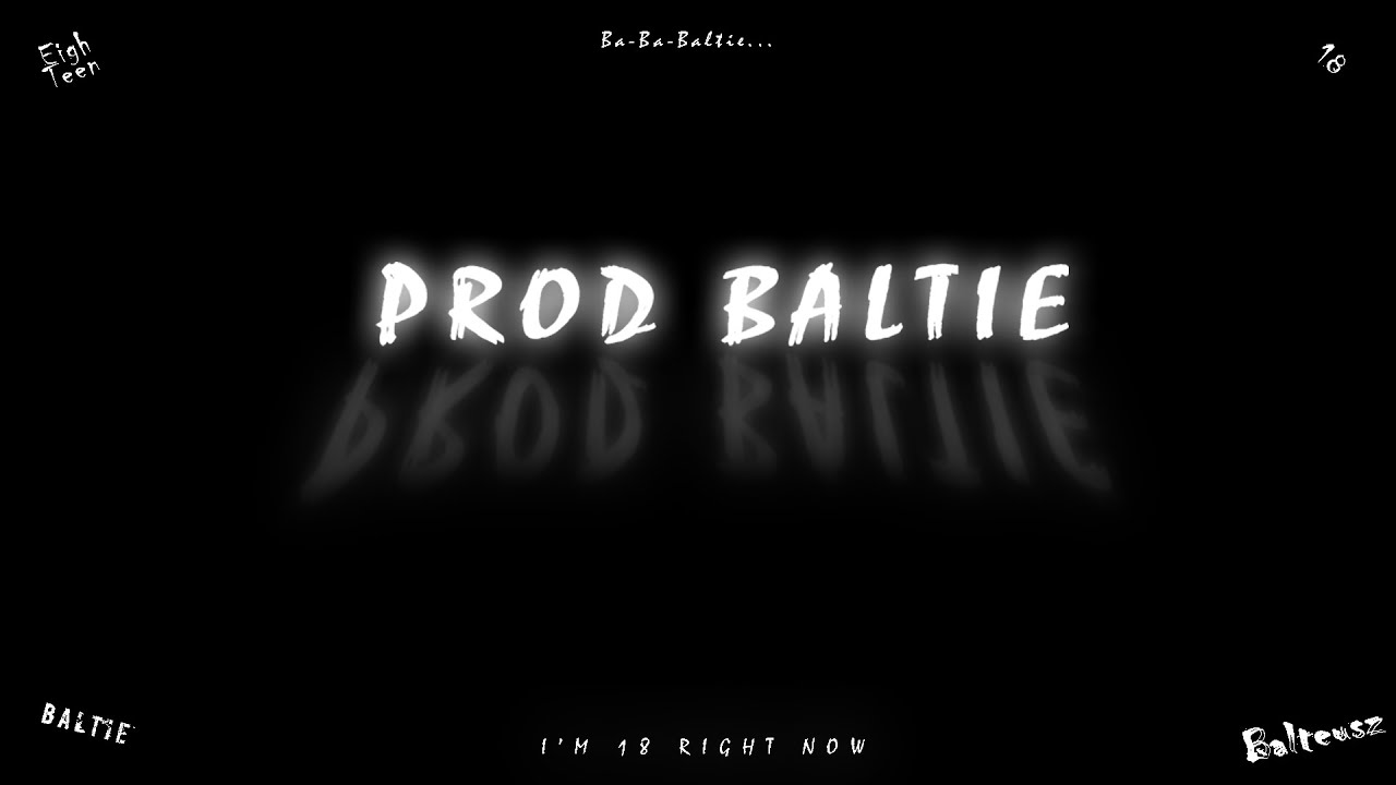 Baltie - PROD BALTIE (prod. Baltie)