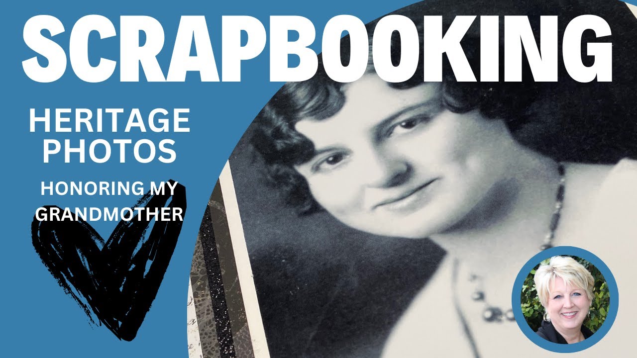 Preserving Family Legacy: Creating a Heritage Scrapbook Page Tutorial