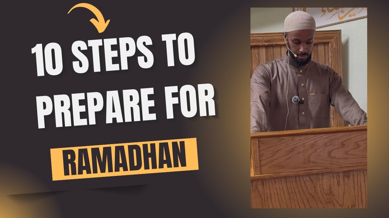 10 Steps To Prepare For Ramadhan | Sh. Dawud حفظه الله 