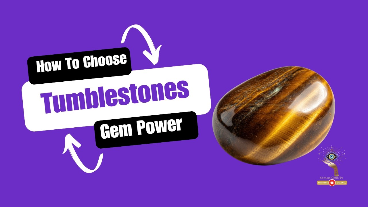 How to choose your tumblestones #Crystal #Tumblestones #crystalmetaphysical #siriusgemz