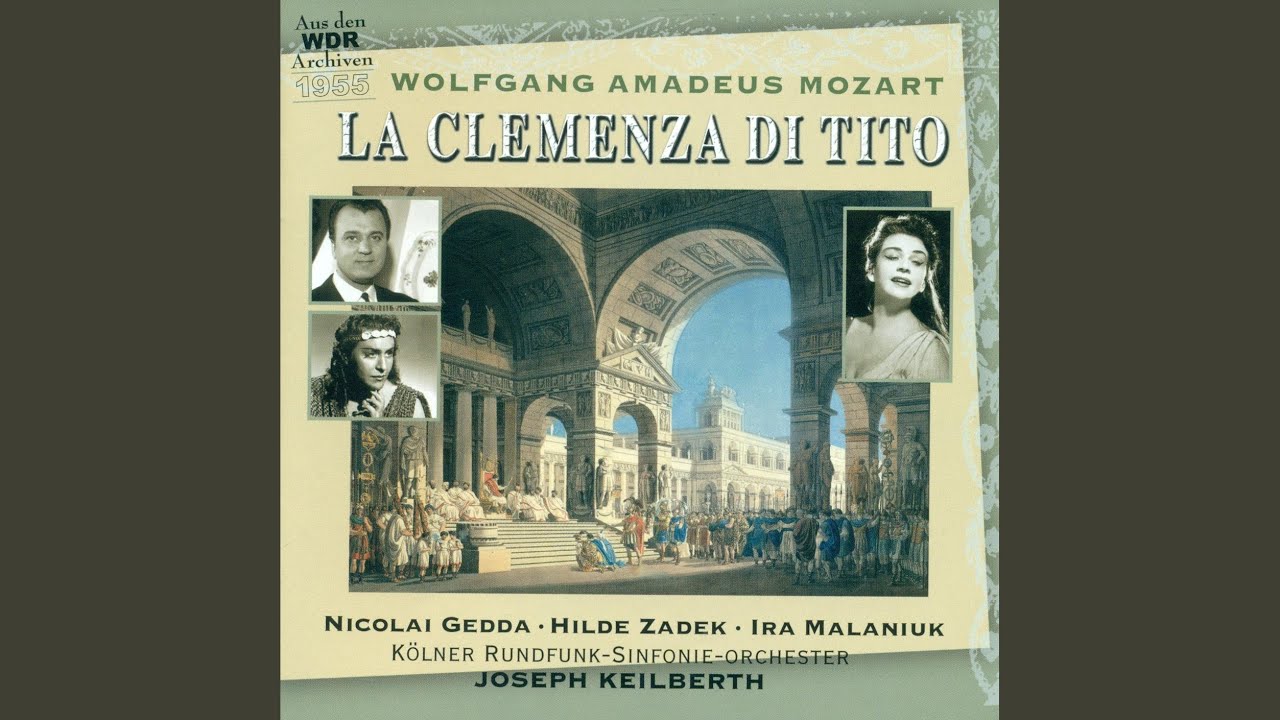 La clemenza di Tito, K. 621: Act I: Aria: Del piu sublime soglio (Tito)